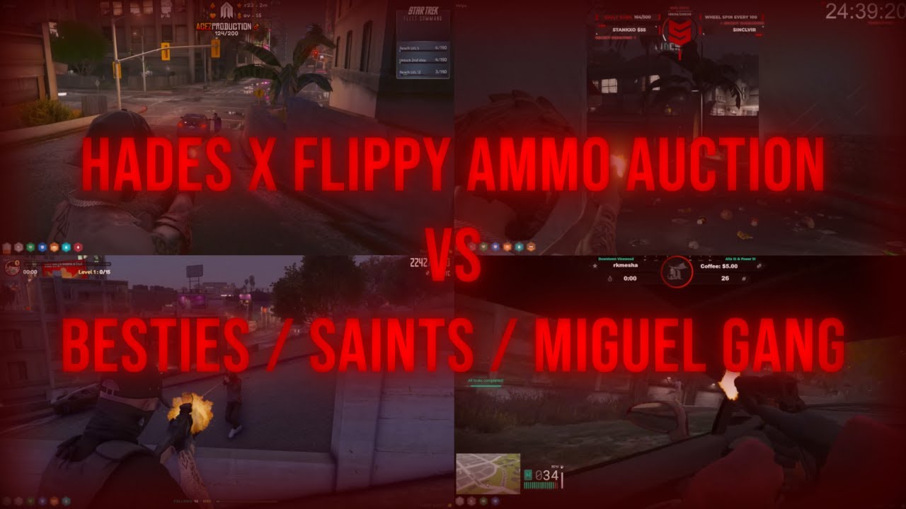 Hades x Flippy Ammo Auction v Besties/Saints/Miguel Gang Counter | Hades POV | Nopixel RP
