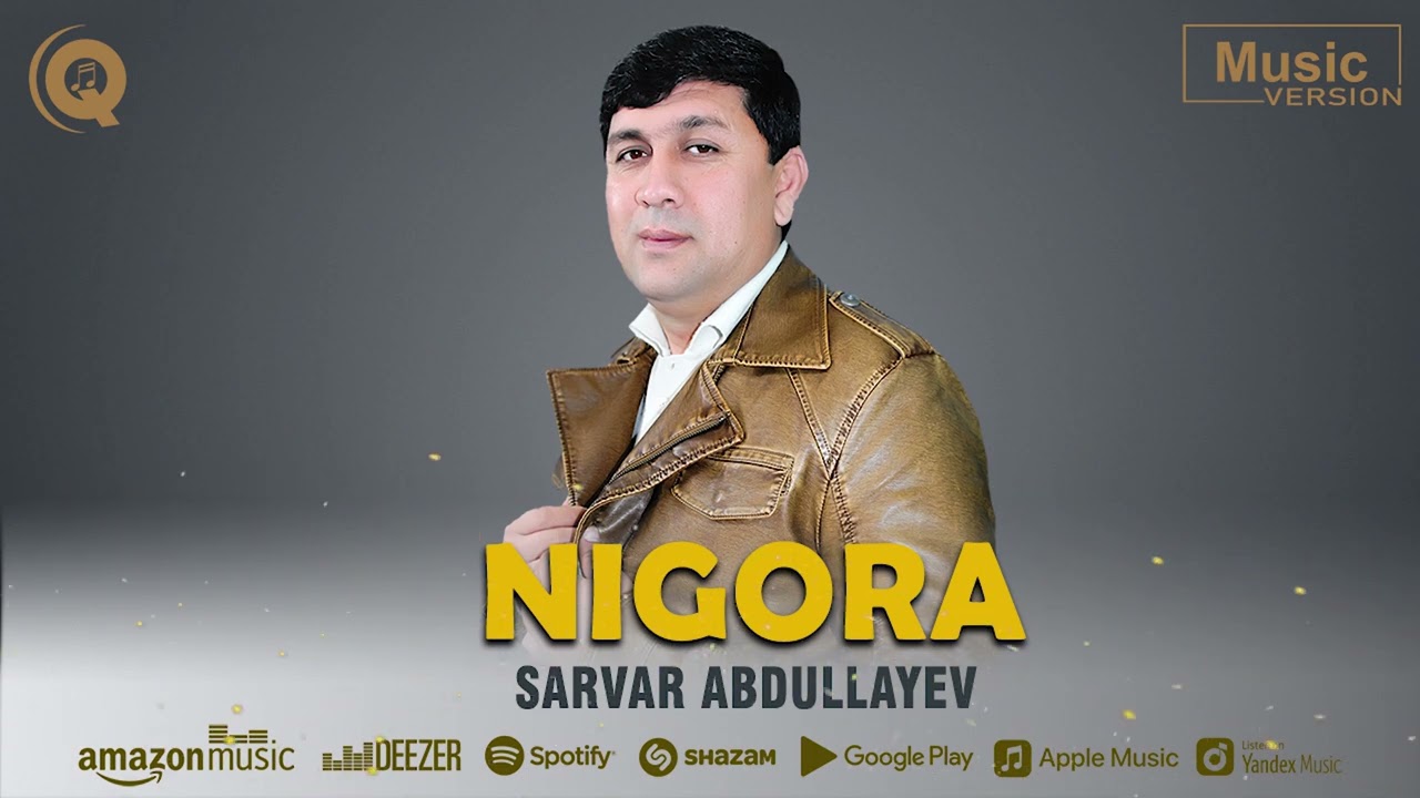 Sarvar Abdullayev - Nigora | Сарвар Абдуллаев - Нигора