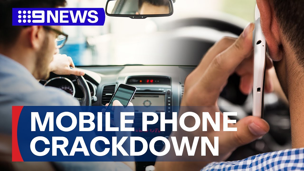 Sophisticated operation cracking down on drivers using phones behind the wheel | 9 News Australia