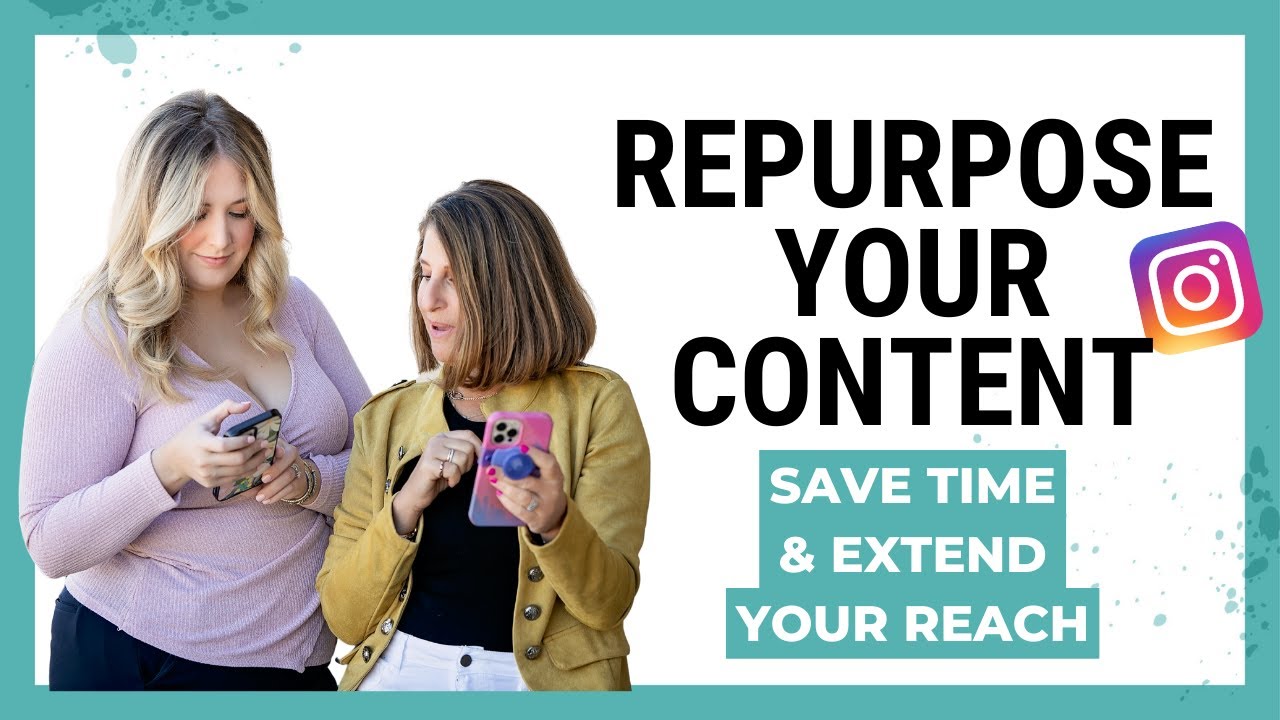 Repurposing Your Instagram Posts (reduce, reuse, REFORMAT)