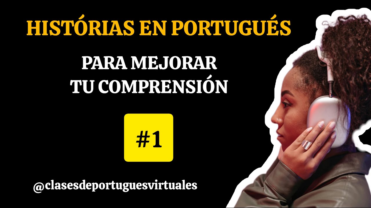 Histótiras en portugués 1 #idioms