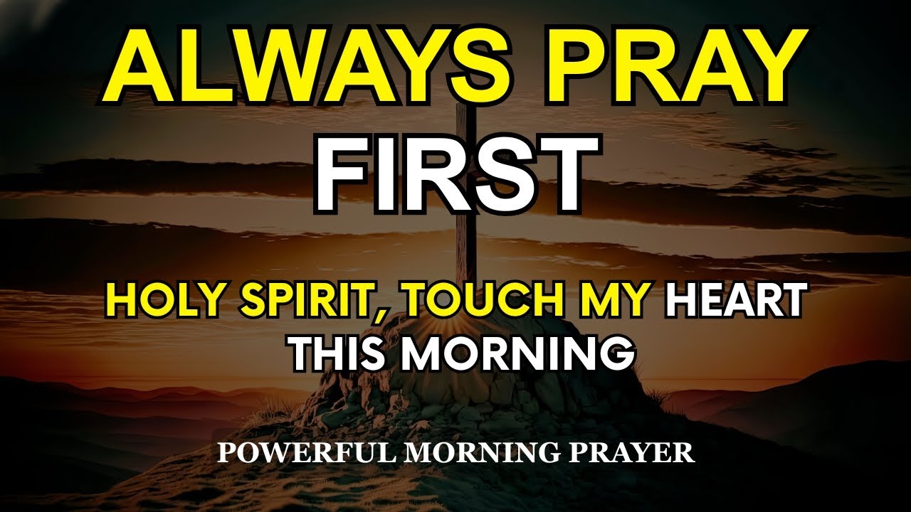 Holy Spirit, Touch My Heart This Morning | A Renewal Prayer to Begin Your Day