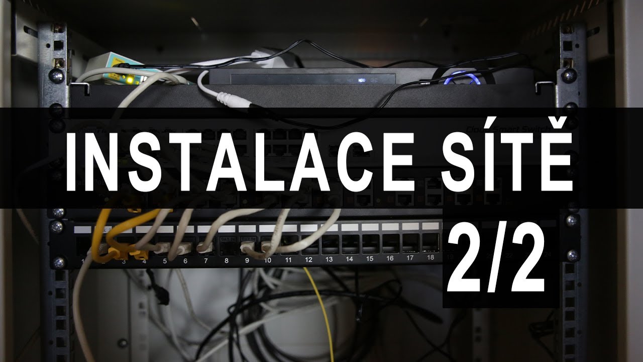 Instalace počítačové sítě - druhá část