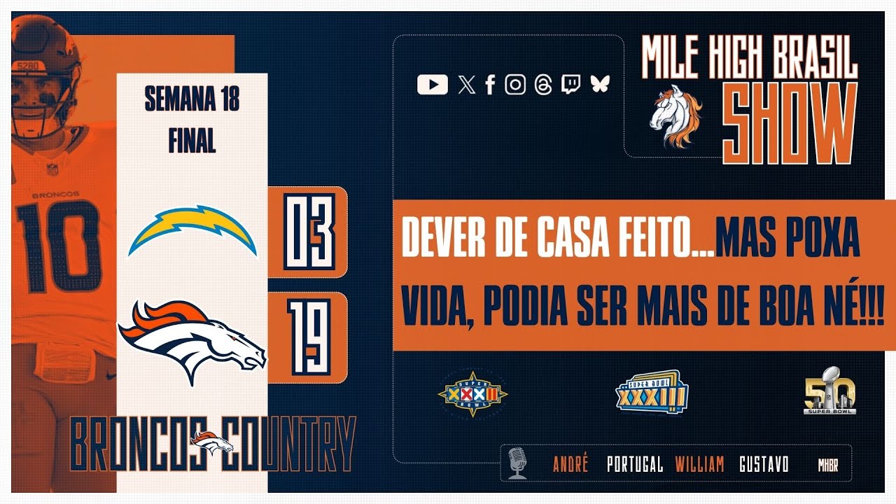 MHBr Show P&oacute;s Jogo Week 18 - Chargers