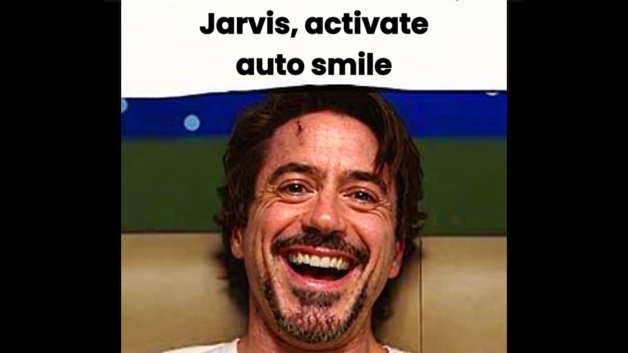 Jarvis activate auto smile (mix)