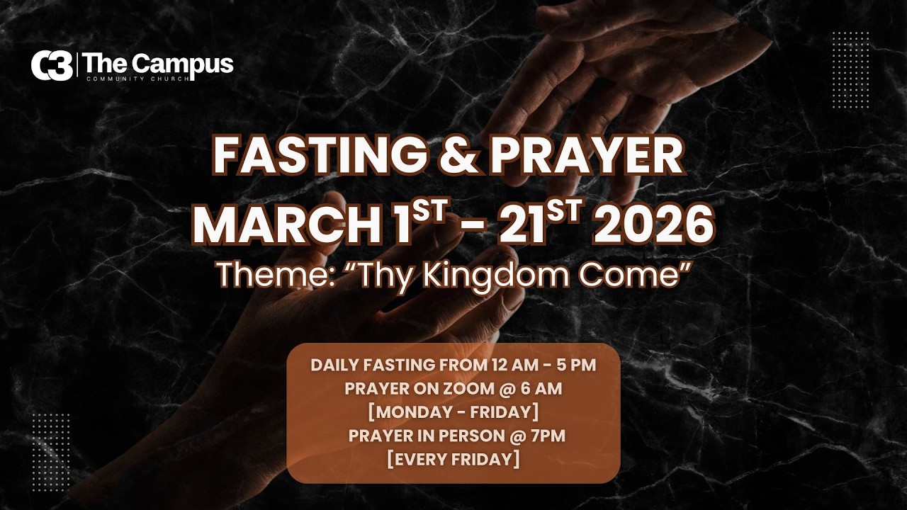 Day 1: Fasting & Prayer | Thy Kingdom Come