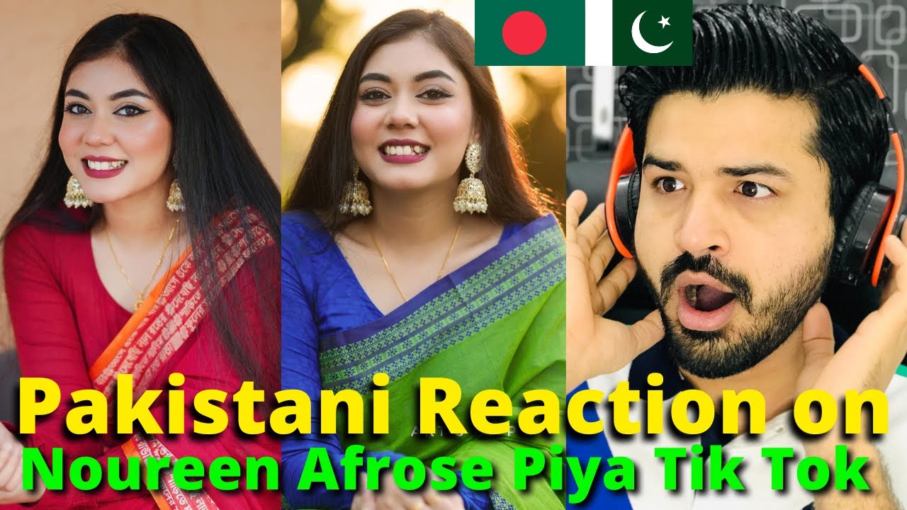 Pakistani Reaction on Bangladeshi | Noureen Afrose Piya Latest TikTok Videos | Reaction Vlogger