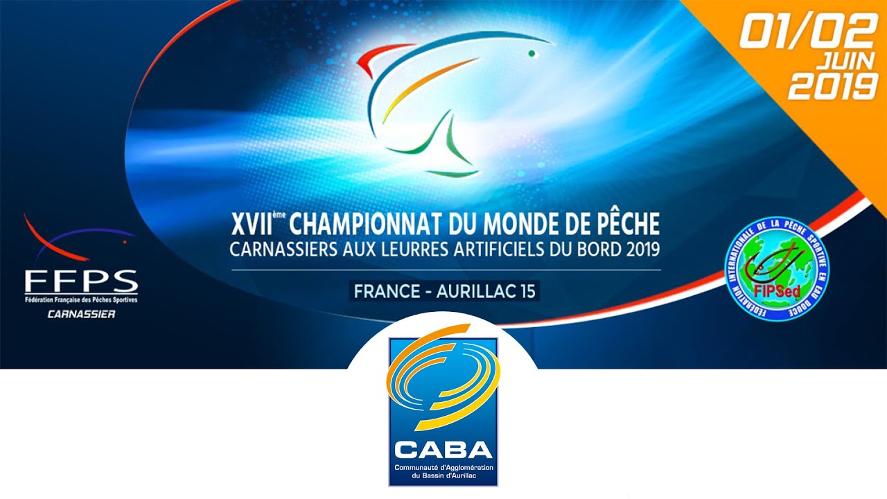 Championnats du monde de pêche à la truite au leurre artificielle - Cantal 2019