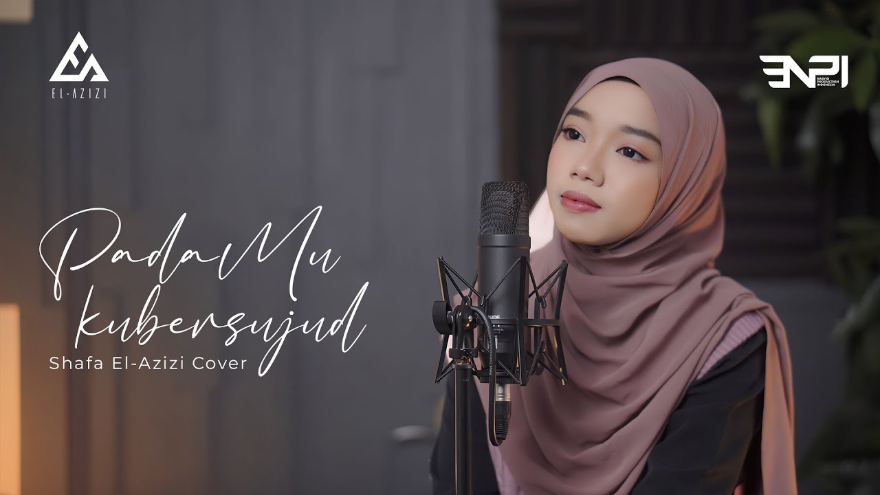 PadaMu Kubersujud (Afgan) - Shafa El-Azizi Cover