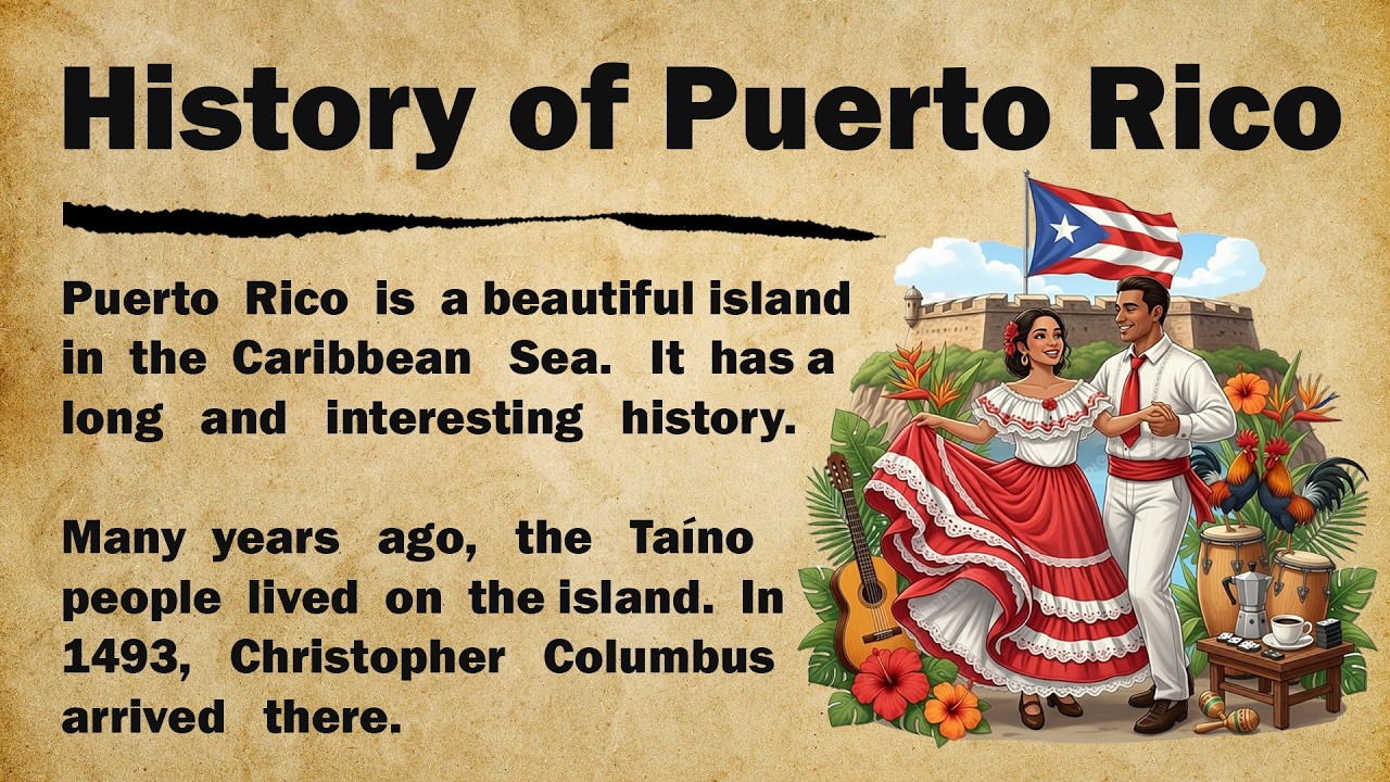 История Пуэрто-Рико 🇵🇷 || Изучение английского языка через повествование. Учебник для чтения 3-го...