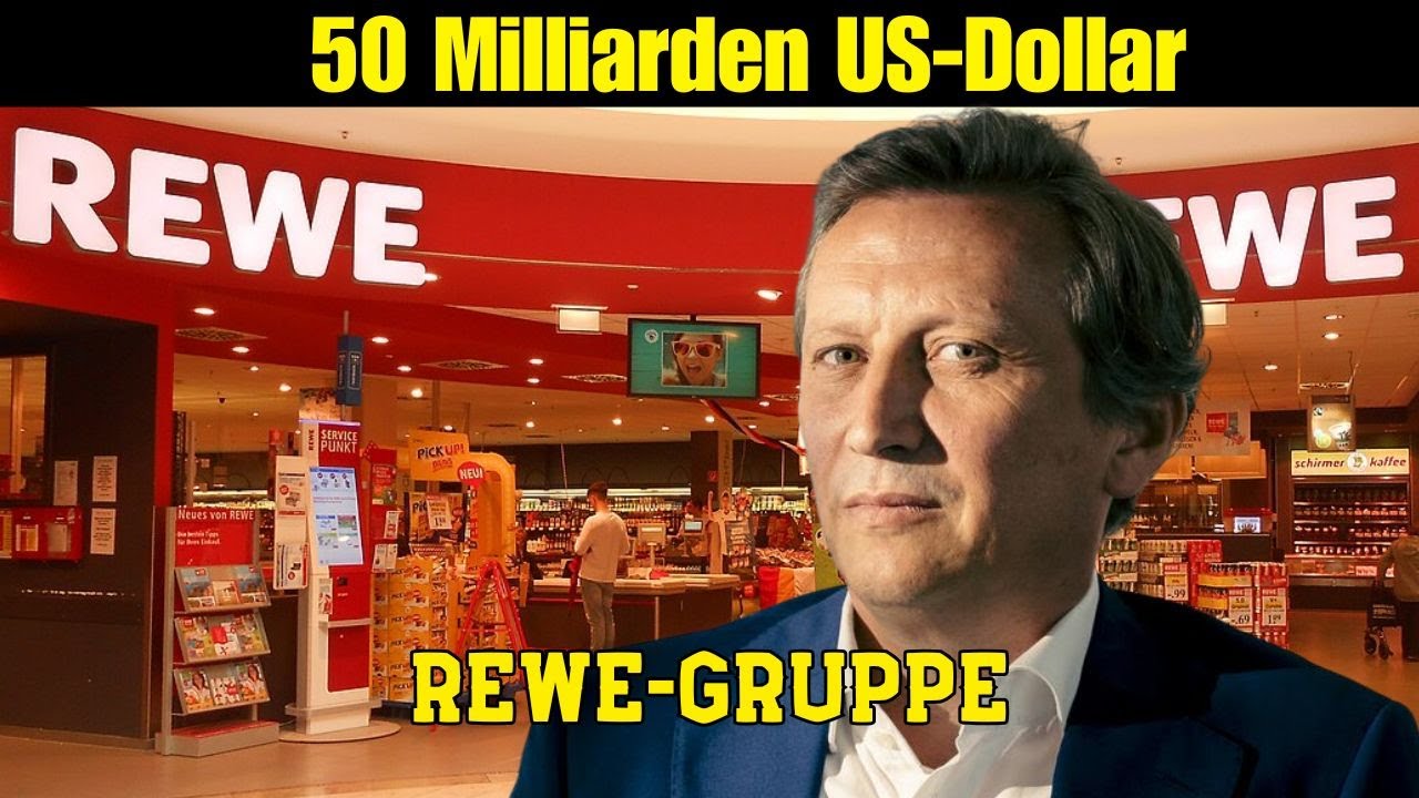 Rewe: Das geheime Imperium hinter Deutschlands Supermarkt-Gigant