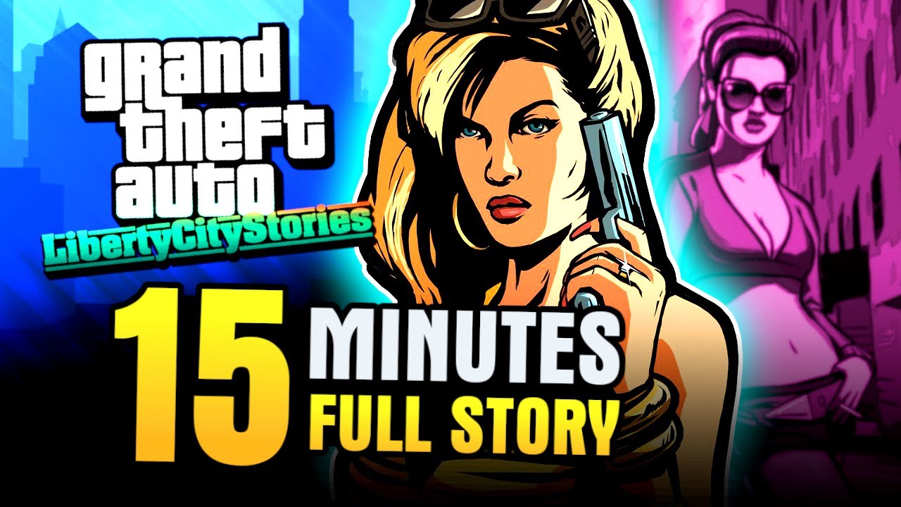 ВЕСЬ СЮЖЕТ В ДВУХ СЛУЧАЯХ - GTA LIBERTY CITY STORIES