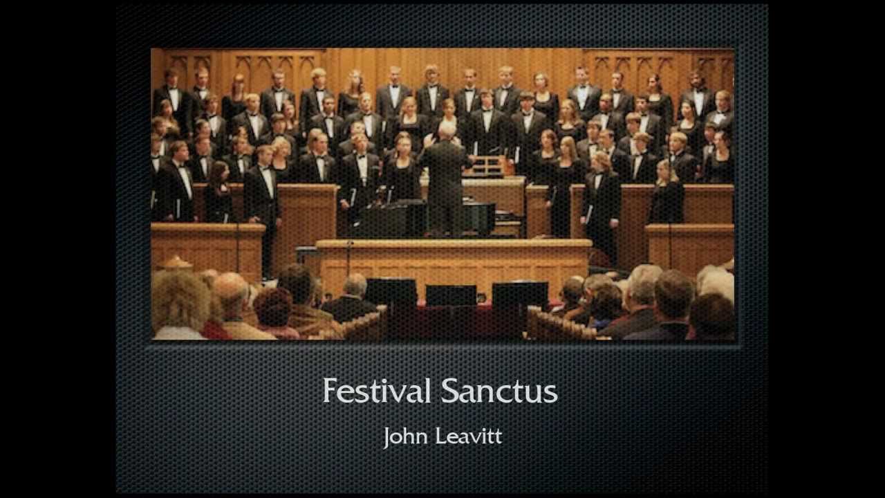 Leavitt: Festival Sanctus (The Hastings College Choir)