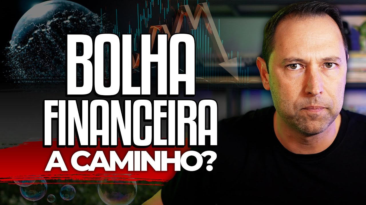 BOLHA FINANCEIRA A CAMINHO? Estamos perto de mais uma CRISE ECONÔMICA? Como PROTEGER O SEU DINHEIRO?