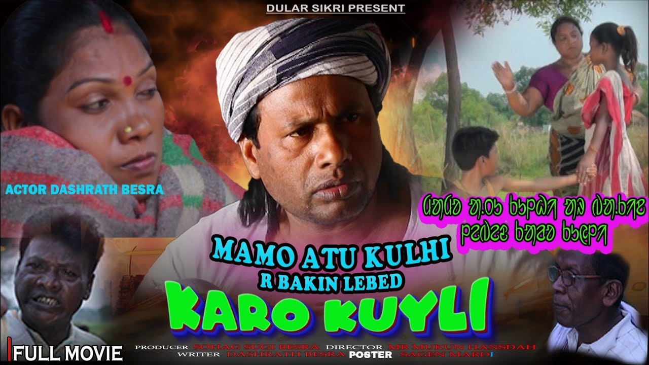 MAMO ATU KULHI R BAKIN LEBED KARO KUYLI || NEW SANTALI FILM || DIRECTOR - DASHRATH BESRA 