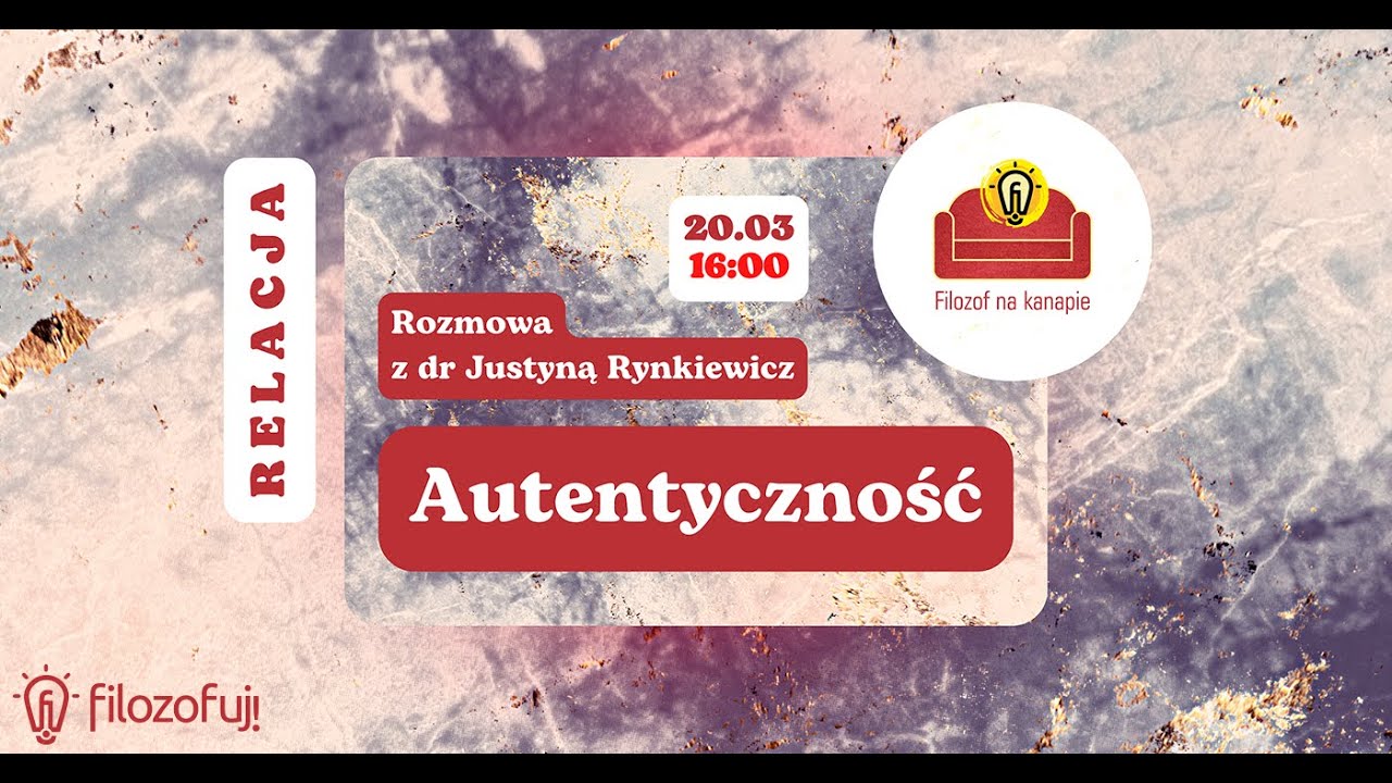 Filozof na kanapie #11. Autentyczność