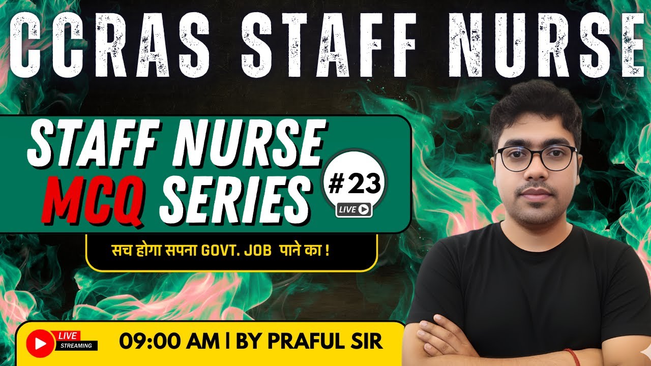 RRB Nursing Superintendent & CCRAS Staff Nurse 2025 Daily MCQs Series #23 | By Kirosha Nursing