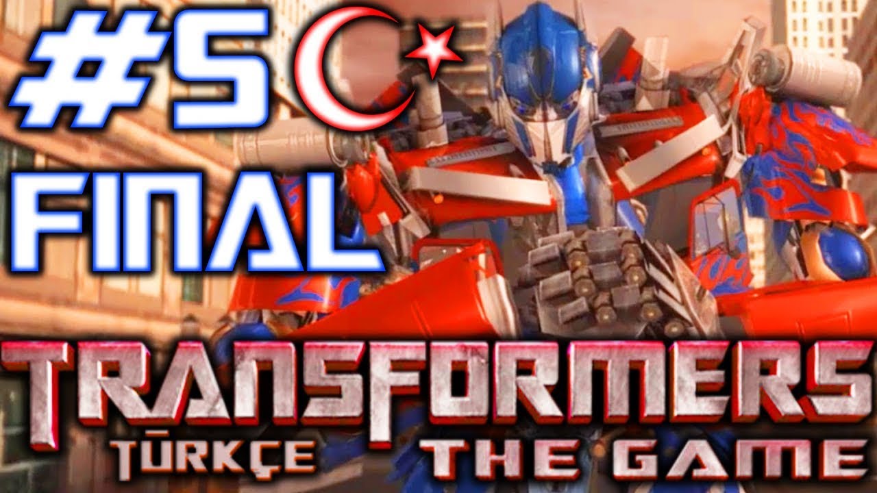 TÜRKÇE DUBLAJLI TRANSFORMERS THE GAME / BİRİMİZ DÜŞÜCEK BİRİMİZ YÜKSELİCEK / AUTOBOT CAMPAIGN FİNAL