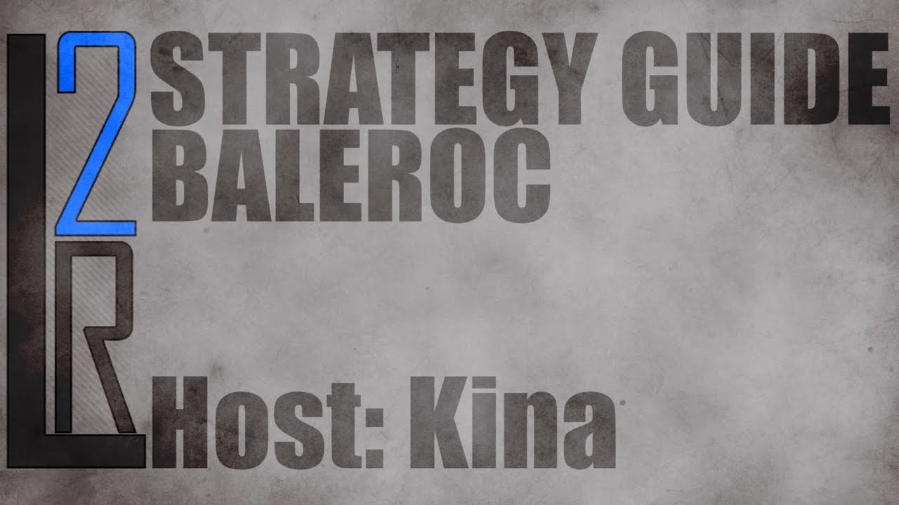 LearntoRaid's Baleroc Strategy Guide (10 Normal)
