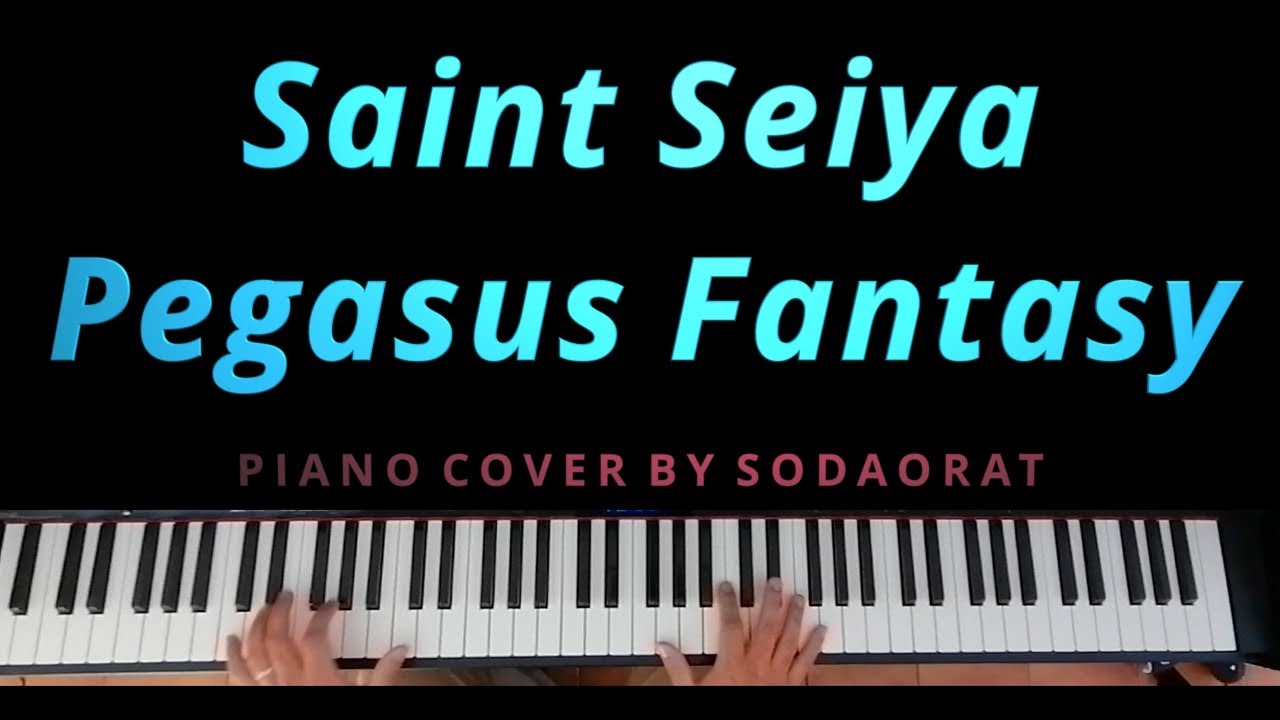 Saint Seiya - Pegasus Fantasy - Piano Cover (with Sheet music)