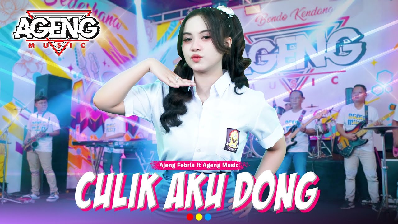 CULIK AKU DONG - Ajeng Febria ft Ageng Music (Official Live Music)