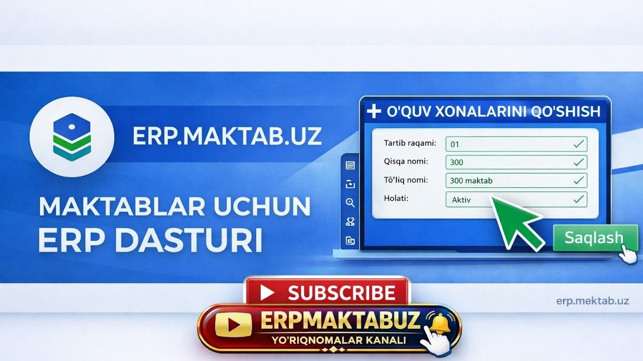 ERP.MAKTAB.UZ |  TIZIMDA OʻQUV XONALARINI QOʻSHISH VA BOSHQARISH BOʻYICHA TOʻLIQ QOʻLLANMA #ERP