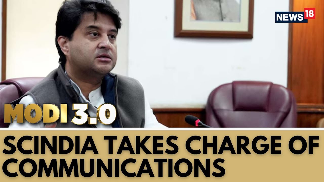 Jyotiraditya Scindia Takes Charge Of The Ministry For Communications | Modi 3.0 Cabinet | News18