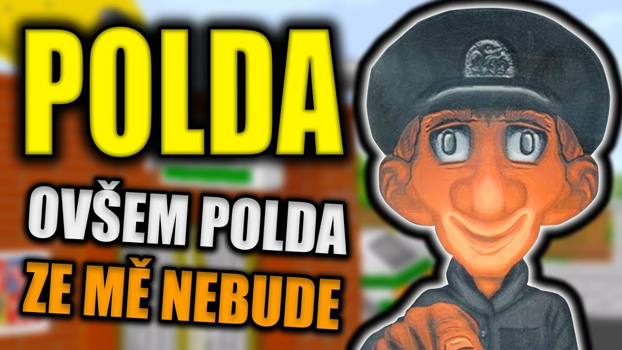 POLDA ovšem polda ze mě nebude