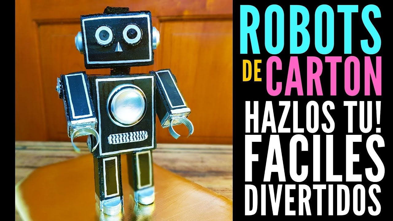 COMO HACER UN ROBOT DE CARTON ARTICULADO - IDEAS DE MANUALIDADES PARA HACER EN CASA RECICLANDO