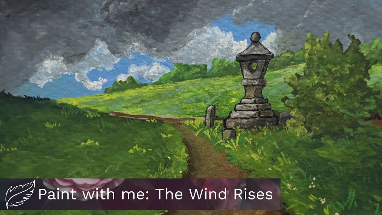 🌿Paint with me: The Wind Rises