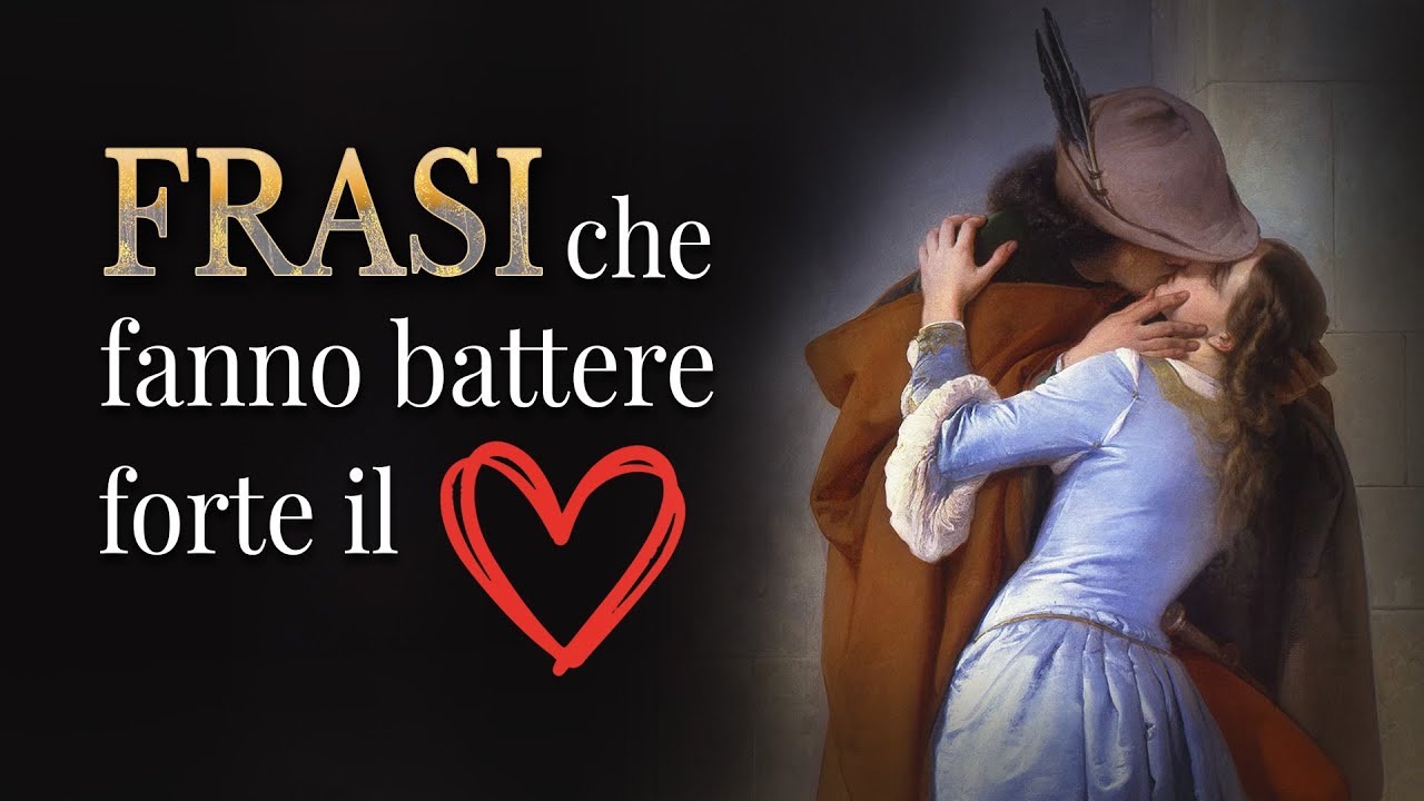 Amore vero che fà battere forte il Cuore ❤ Le più belle parole da dedicare a chi ami