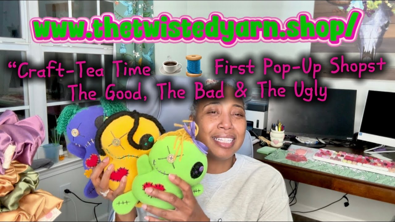 “Craft-Tea Time ☕🧵 | First Pop-Up Shops+ The Good, The Bad & The Ugly + Fabric Sneak Peek!”