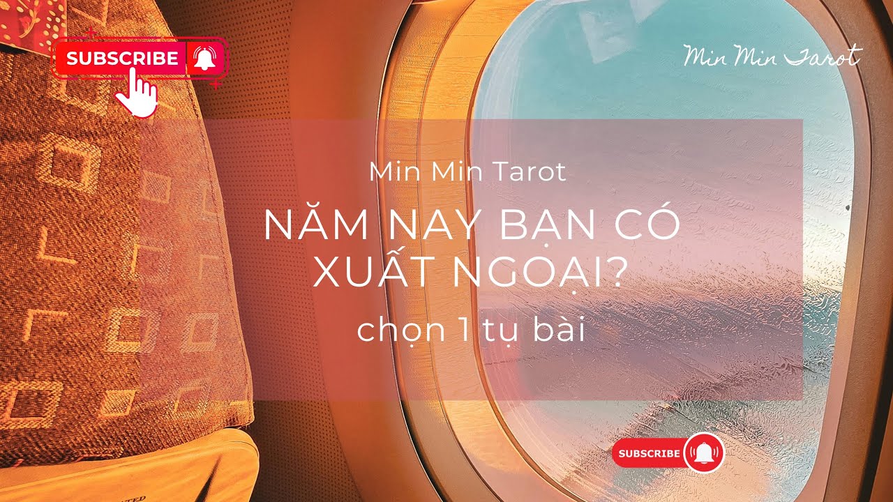 CHỌN 1 TỤ BÀI: NĂM NAY BẠN CÓ XUẤT NGOẠI?