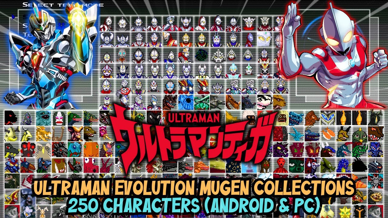 SEMUA ULTRAMAN BERSATU‼️ | GAME ULTRAMAN EVOLUTION ALL GENERATION MUGEN 2025 🔥⚔️(250 CHARACTERS)