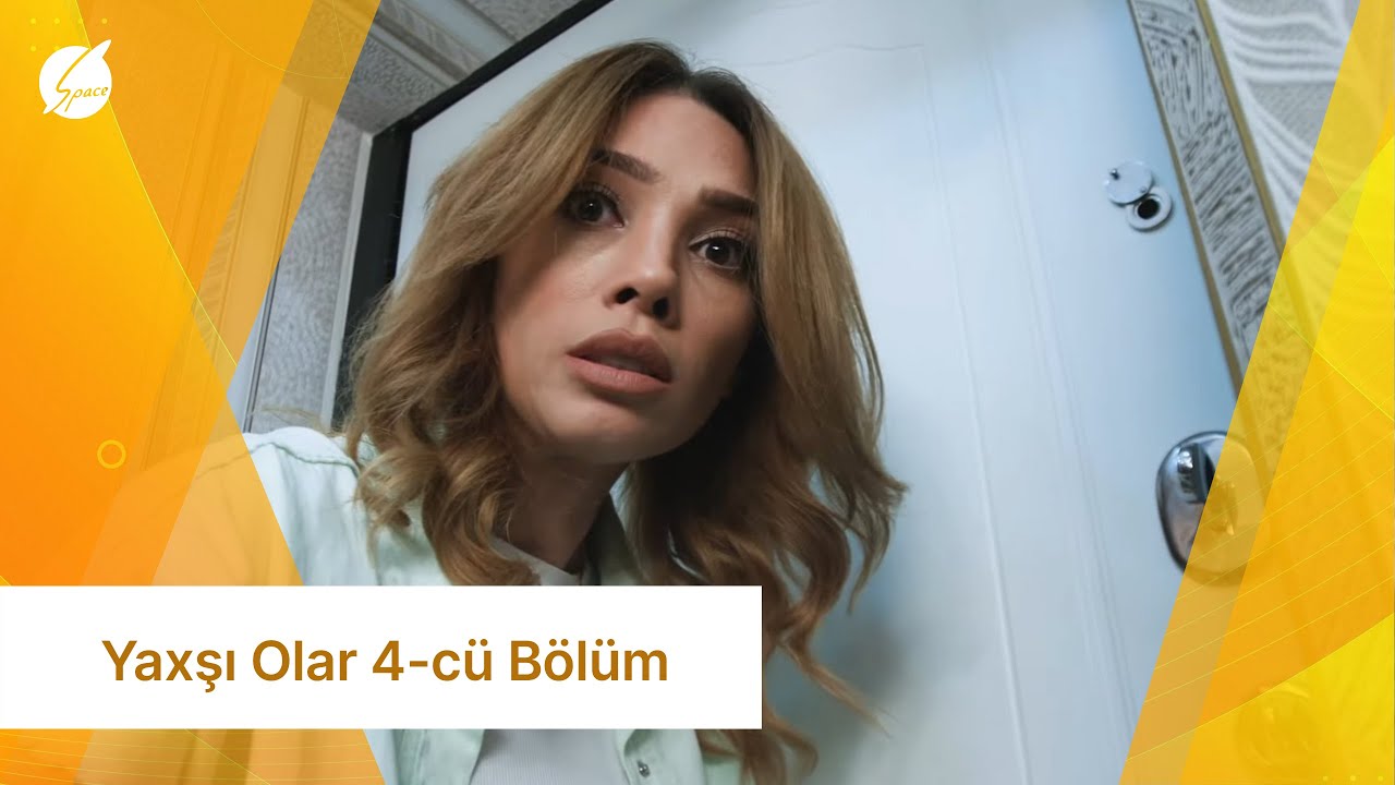 Yaxşı Olar 4-c&uuml; B&ouml;l&uuml;m
