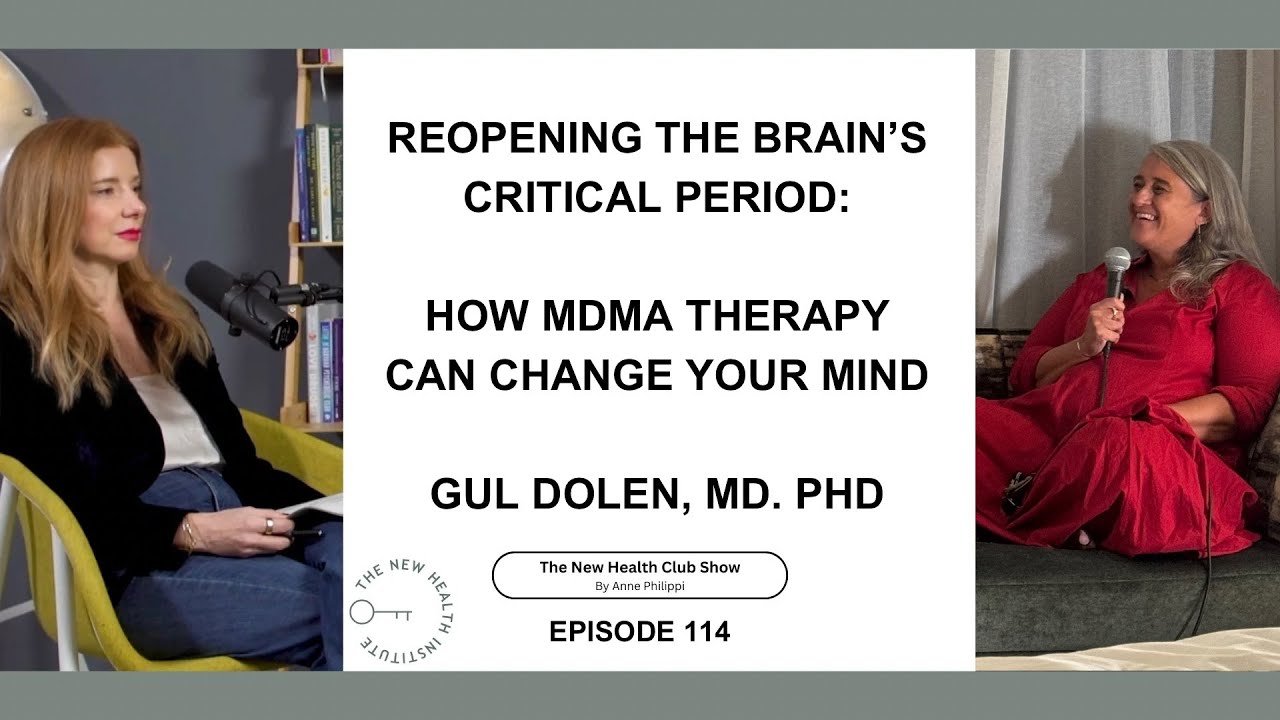 Prof. Gul Dolen - Reopening The Brain's Critical Period & How MDMA Therapy Can Change Your Mind