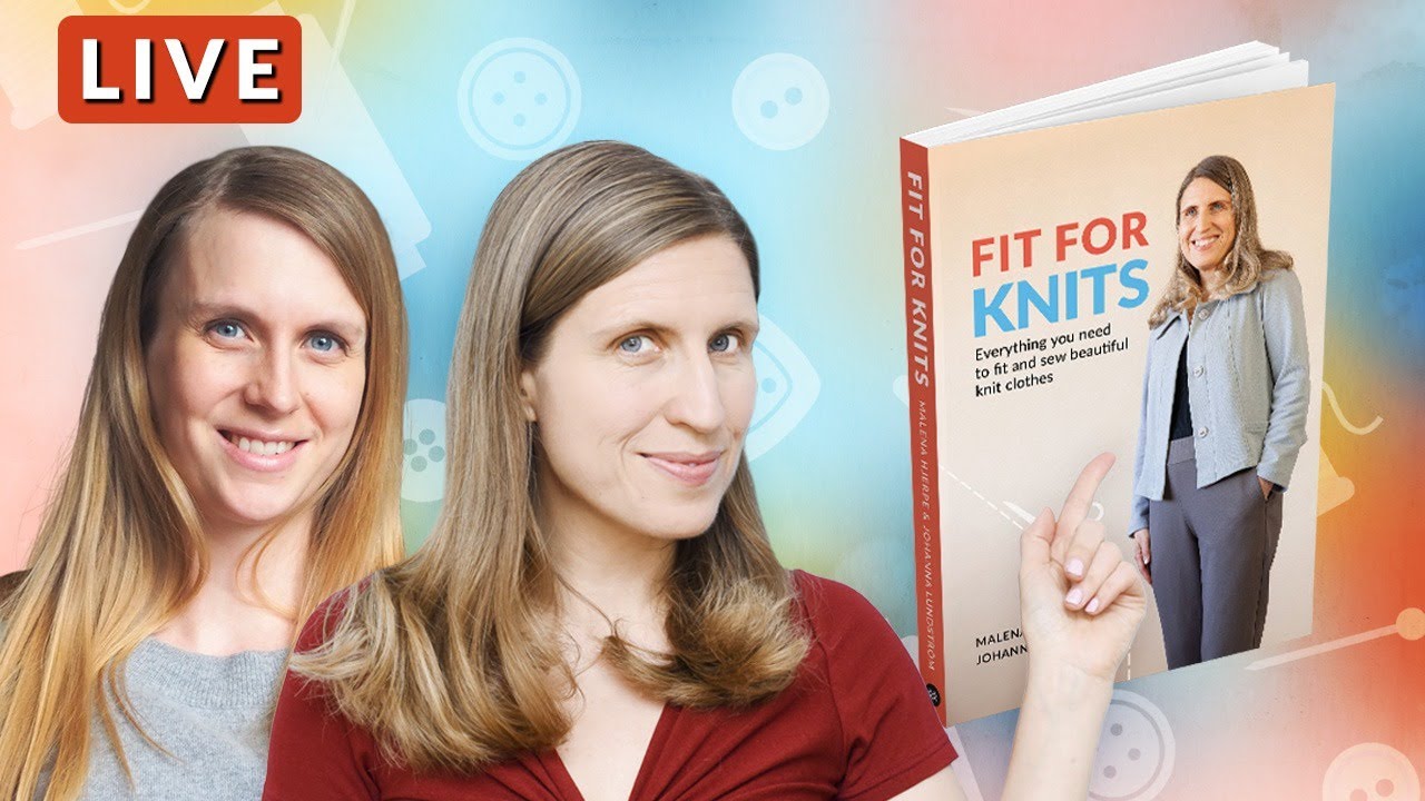 Live: Fitting and Sewing Knits Q&A