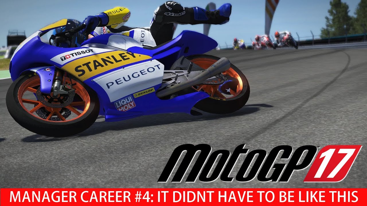 MotoGP 17 | Manager Career: On The Road To Somewhere (Part 4)