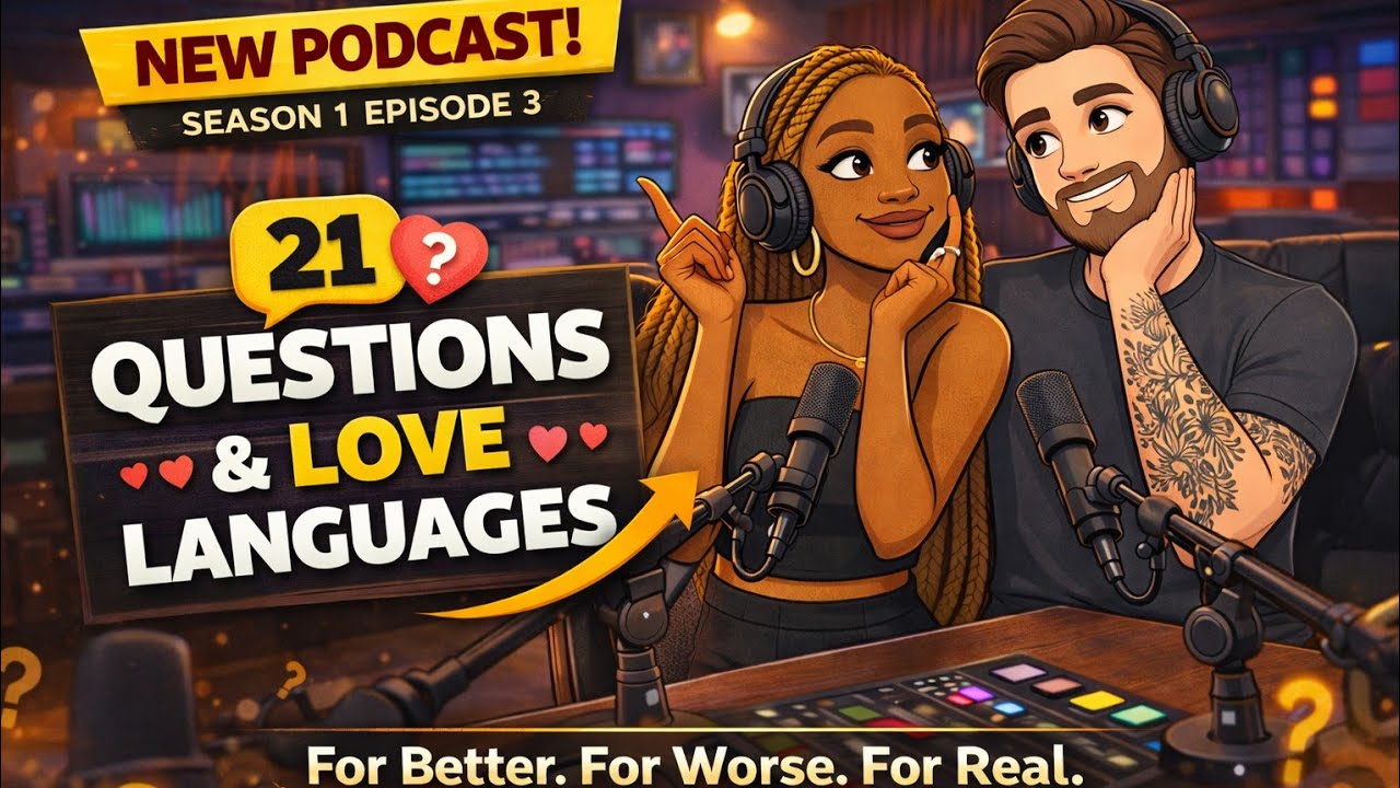 S1E3: 21 Questions & Love Languages