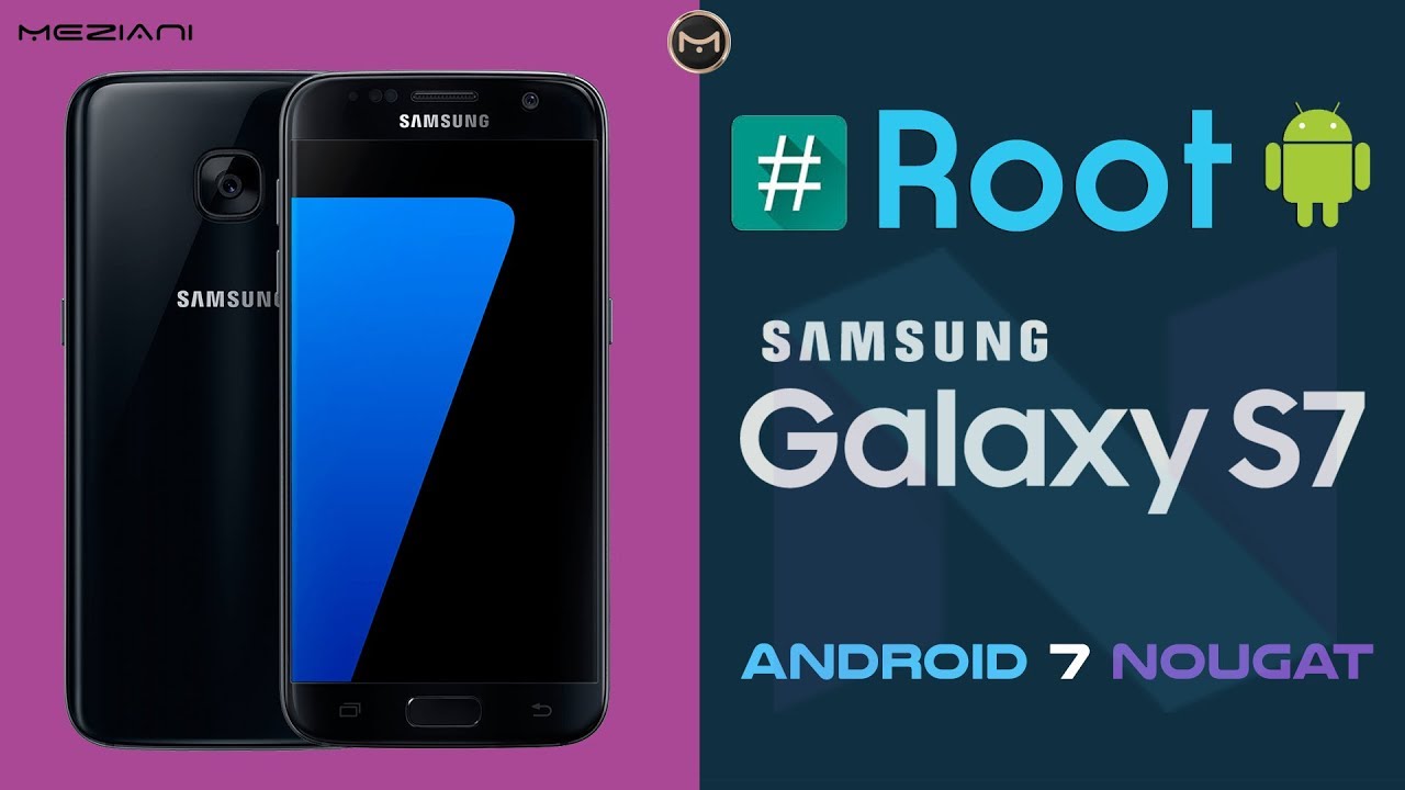 Root and Install TWRP Recovery SAMSUNG S7 Android 7 Nougat