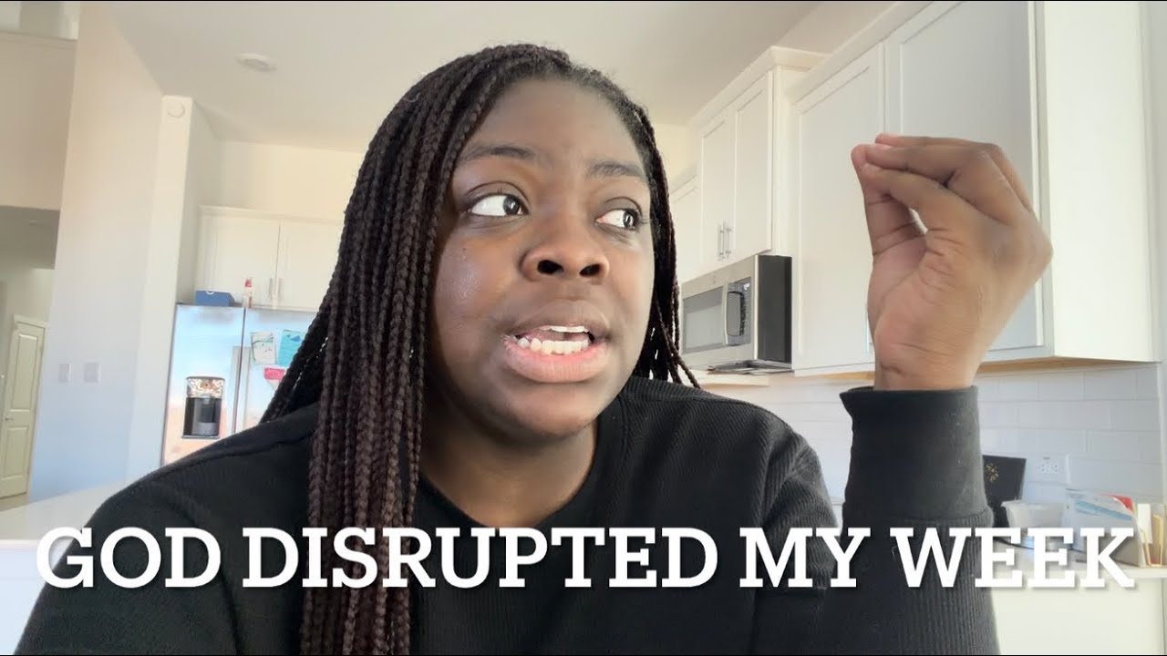 I asked God to make it better and He disrupted it instead😭🥲
