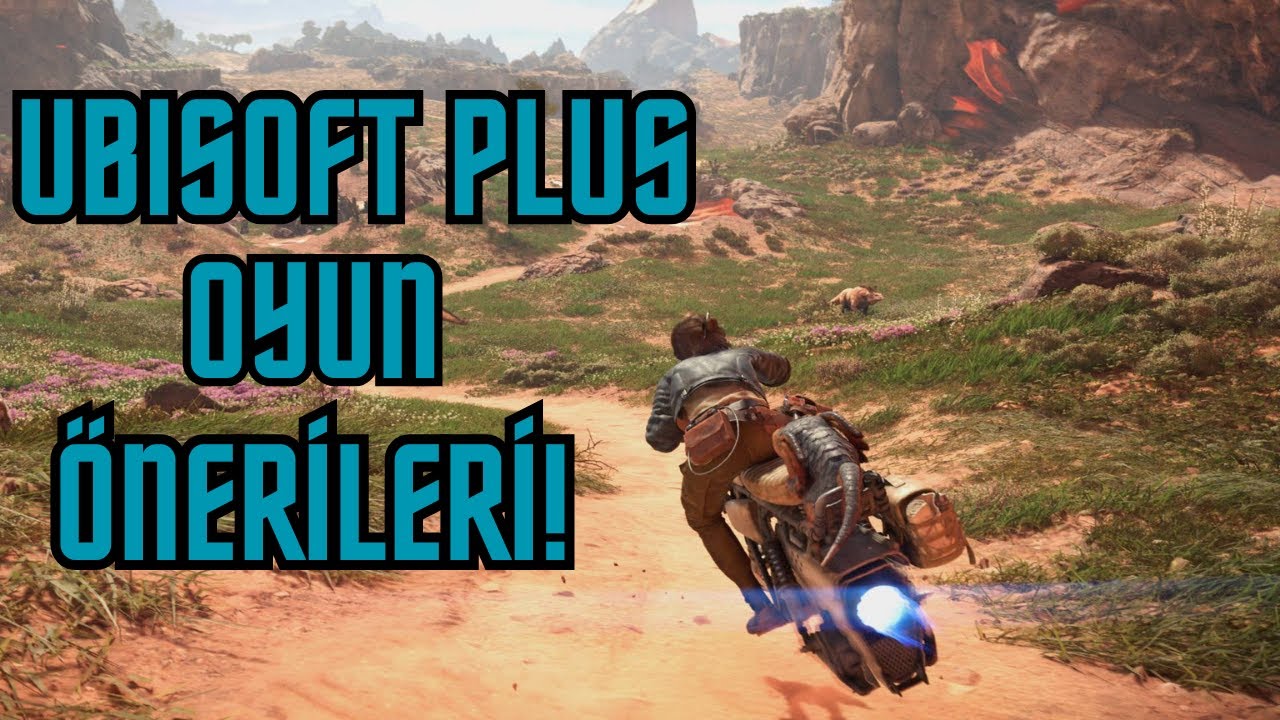 EN YENİ OYUNLARI UCUZA OYNAYIN!! UBISOFT PLUS OYUN &Ouml;NERİLERİ!