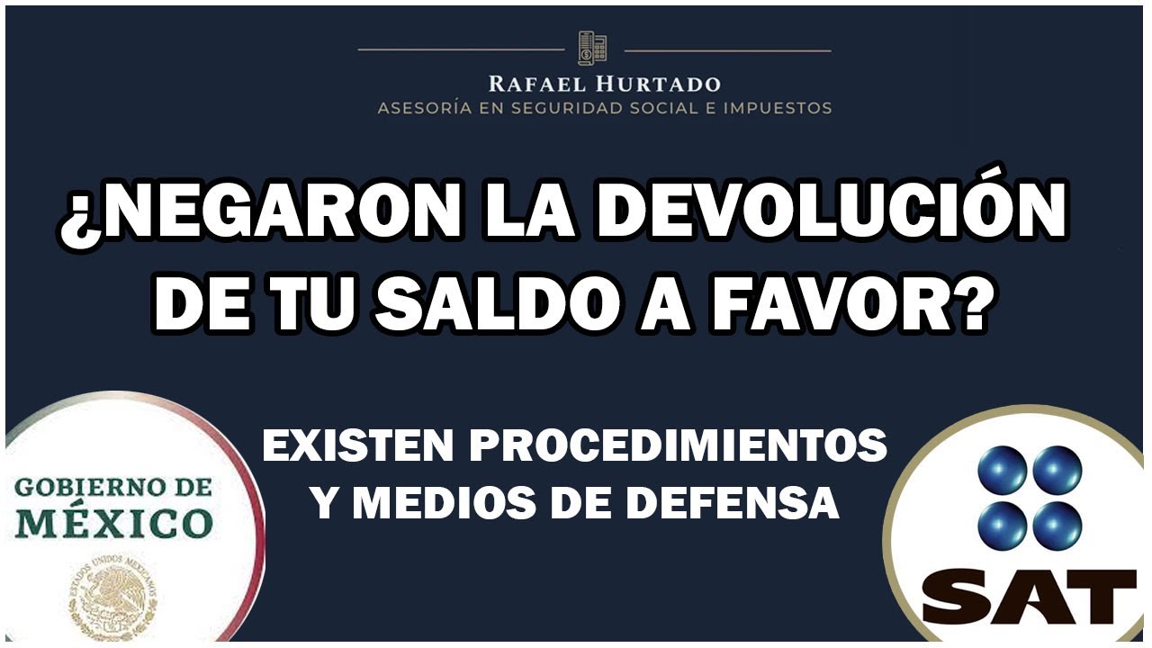 LE GANAMOS AL SAT UNA DEVOLUCIÓN QUE HABIA SIDO NEGADA #SAT #IMPUESTOS