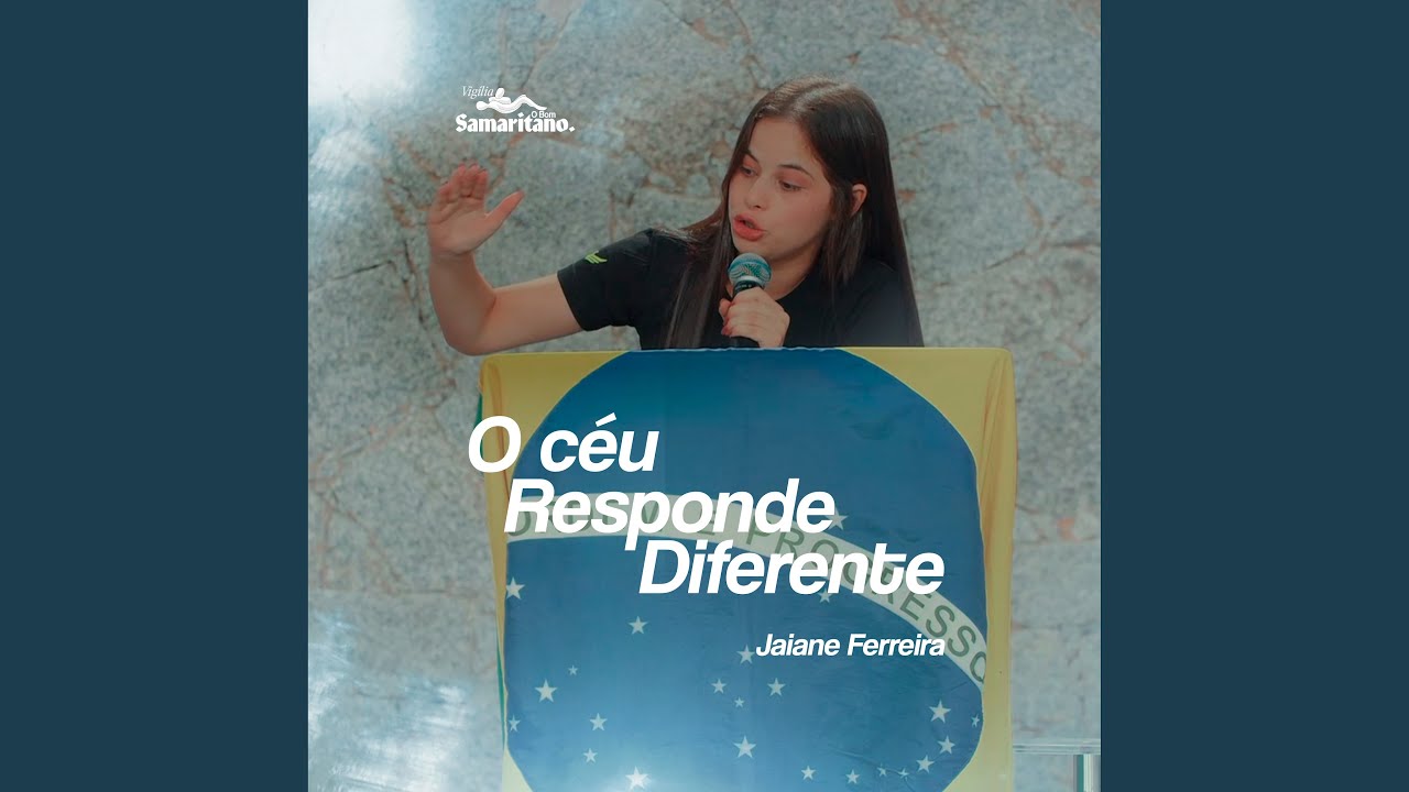 O Céu Responde Diferente | Jaiane Ferreira [O Bom Samaritano]