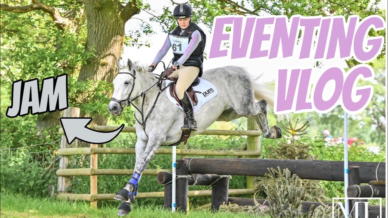JAM SMASHES GETTING BACK OUT EVENTING ~ Berriewood BE90 show vlog