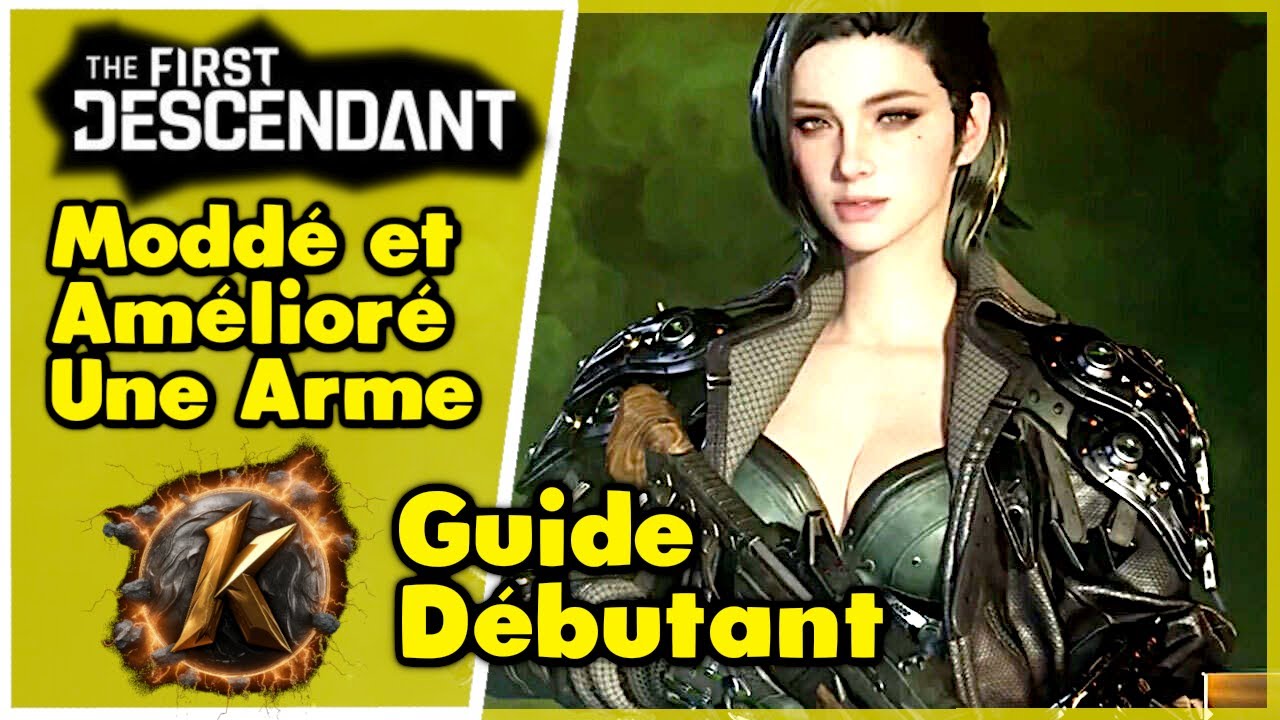 Moddé et Ameliorer Son Arme pour les débutants guide tuto facile #thefirstdescendant #Lepic