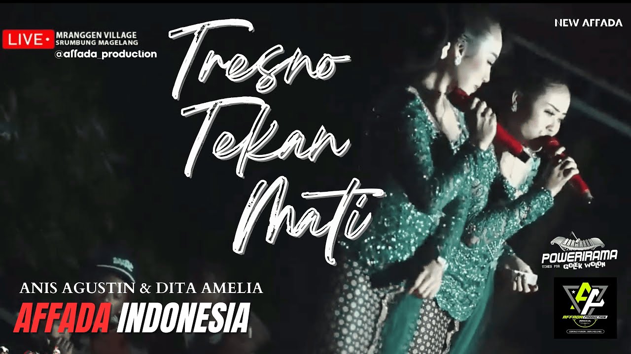 TRESNO TEKAN MATI - AFFADA INDONESIA  (Cipt. Andi Mbendol dan Yonanda Frisna Damara)
