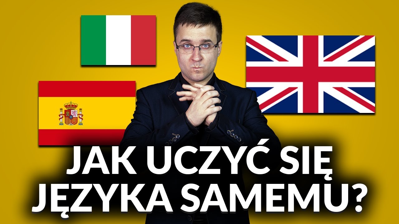 Jak Uczyć Się Języka Samodzielnie?