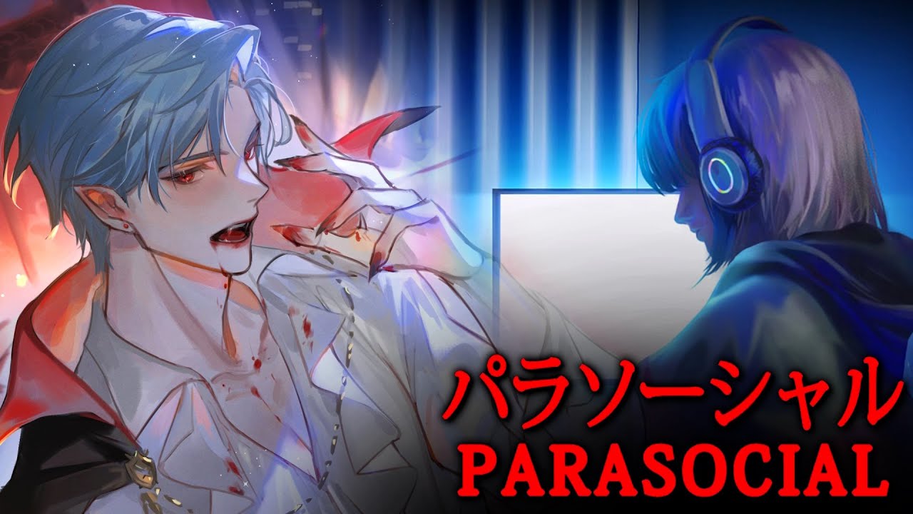 PARASOCIAL...