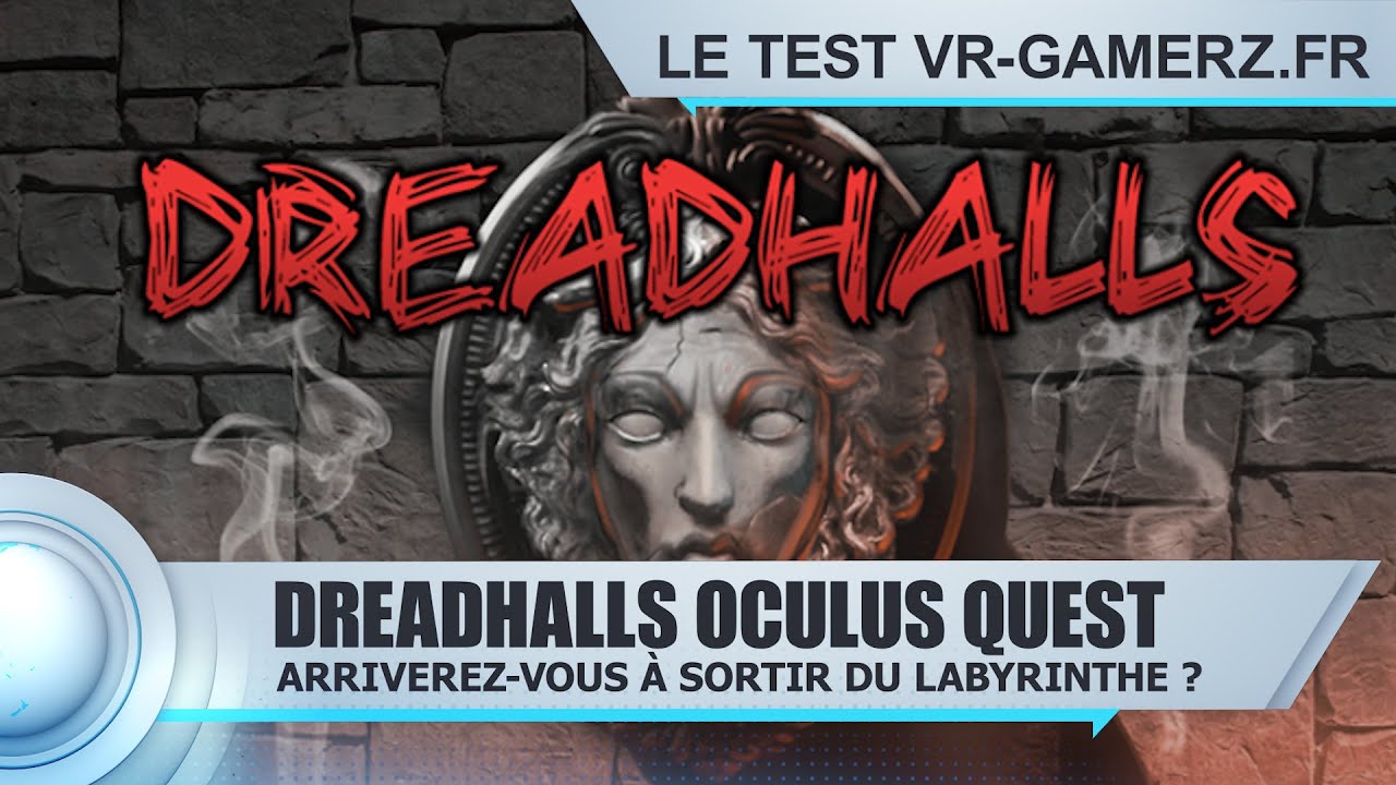 Dreadhalls Oculus quest test Français : Arriverez vous à sortir du labyrinthe ? | Gameplay FR